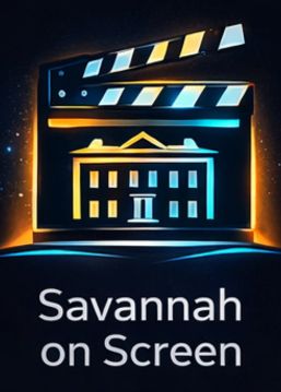 3D tours of Savannah, Savannah tourism, savannah on screen, movies set in savannah